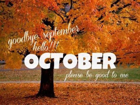 Welcome October And Goodbye September Images Quotes