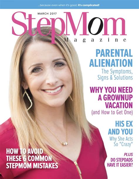 Inside The March 2017 Issue StepMom Magazine