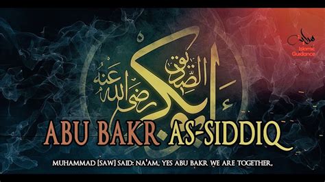Abu Bakr As Siddiq Ra Youtube