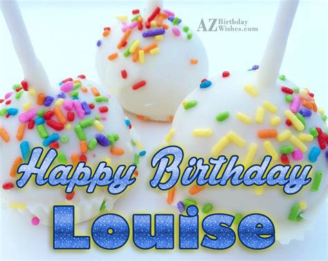 Happy Birthday Louise