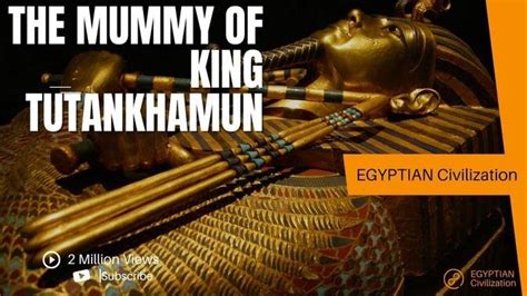 The Mummy Of King Tutankhamun