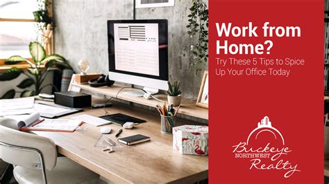 Work From Home Try These 5 Tips To Spice Up Your Office Today