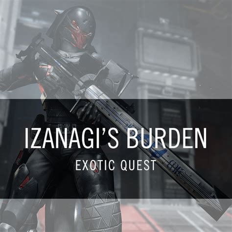 Izanagis Burden Exotic Weapon Questline The Sherpas Of Destiny