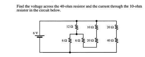 Solved Find The Voltage Across The 40 Ohm Resistor And Th