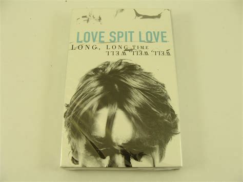 Love Spit Love Long Long Time Single Music