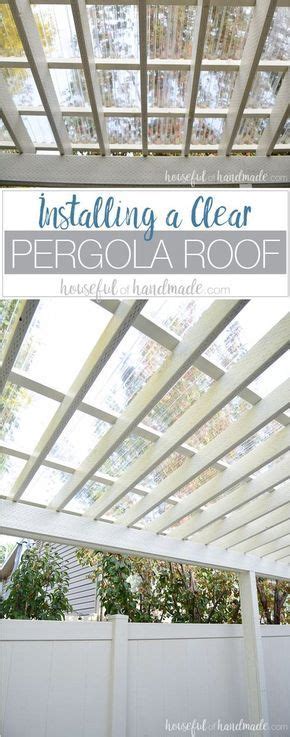 Installing A Clear Pergola Roof Artofit