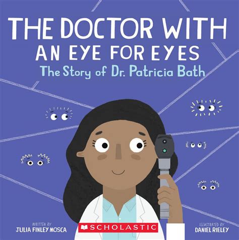 Doctor With An Eye For Eyes The Story Of Dr Patricia Bath Classroom