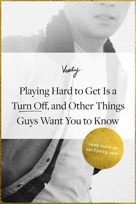 Playing Hard To Get Is A Turn Off And Other Things Guys Want You To