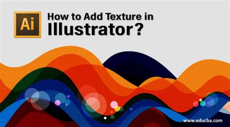 How To Add Texture In Illustrator Techniques To Add Texture In