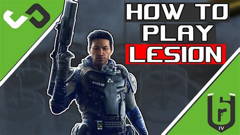 Operator Guide How To Play Lesion In Rainbow Six Siege Youtube