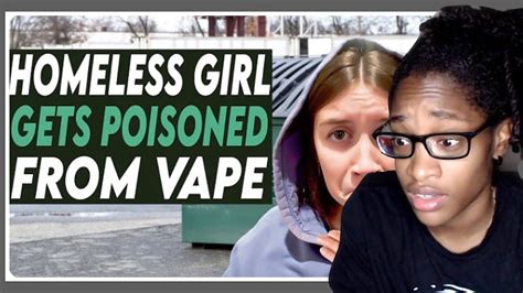 Homeless Girl Gets Poisoned From Vape Tomorrows Teachings Reaction Youtube