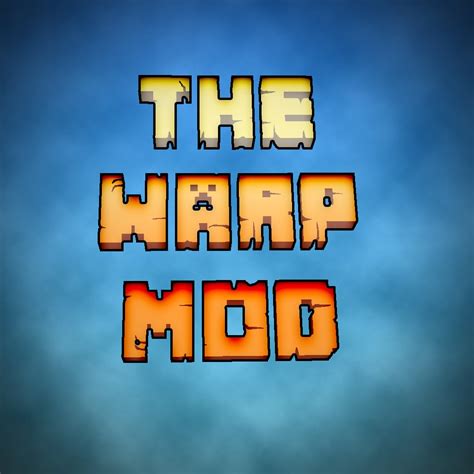 The Warp Mod Versions