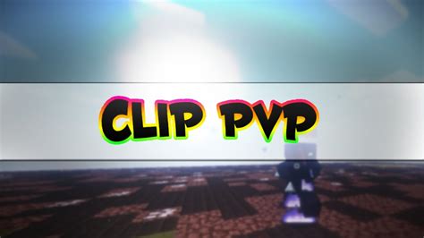 Clip Pvp First Pvp Edit Sry For Inactivity Youtube