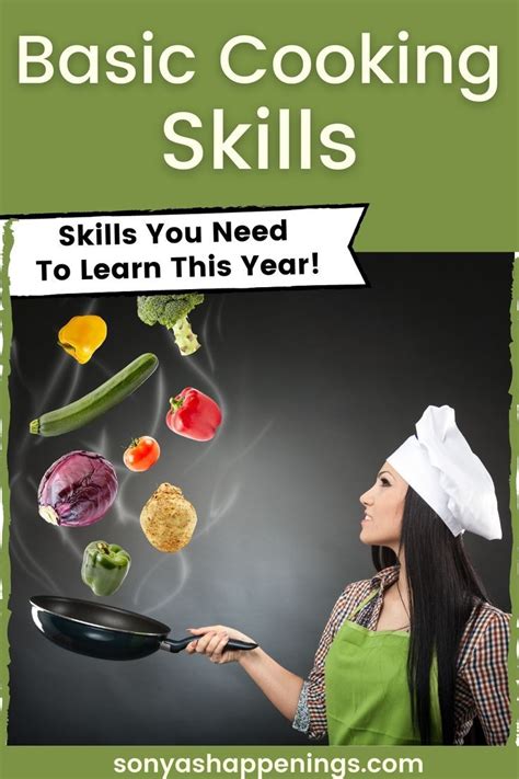 Basic Cooking Skills That We All Need In 2022 Cooking Skills Cooking