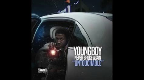 Nba Youngboy Untouchable Youtube