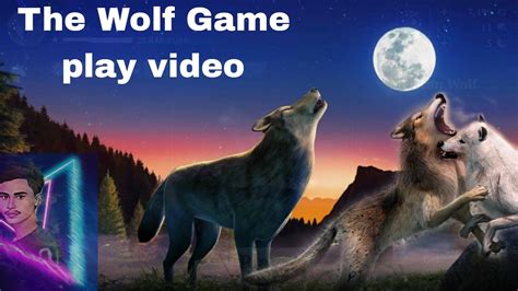 The Wolf Game Play Video Mobile Game Pla Video Youtube