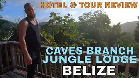 Ian Andersons Caves Branch Jungle Lodge Belize Hotel Review Youtube