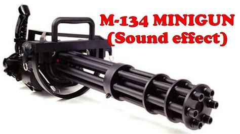 M134 Minigun Sound Effect Youtube
