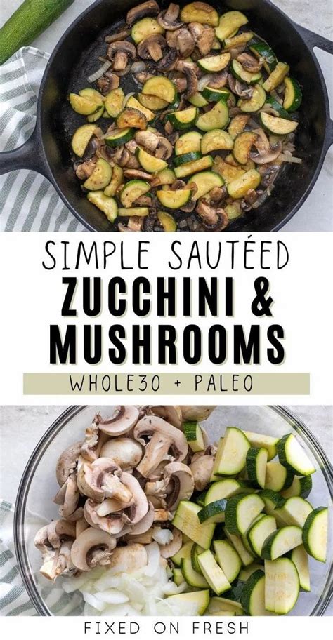Quick Sautéed Zucchini And Mushrooms Fixed On Fresh