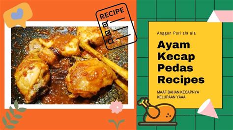 When shopping for fresh produce or meats, be certain to take the time to ensure that the texture, colors, and quality of the food you buy is the best in the batch. Resep Cara Memasak Ayam Kecap Pedas manis~ Kecapnya ...