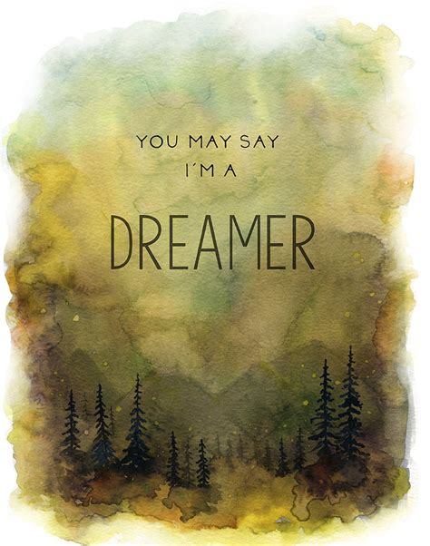 You May Say Im A Dreamer Dream Quote Nursery Wall Art Etsy
