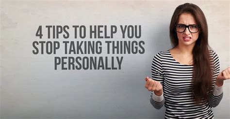 4 Tips To Help You Stop Taking Things Personally