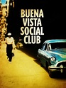 Buena Vista Social Club (1999) - Rotten Tomatoes
