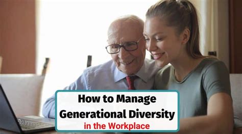 How To Manage Generational Diversity In The Workplace