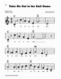 Take Me Out To The Ball Game Sheet Music | Jack Norworth and Albert von ...