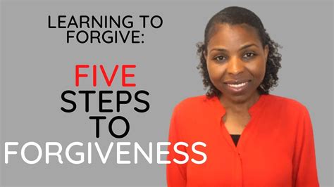 Five Steps To Forgiveness Youtube