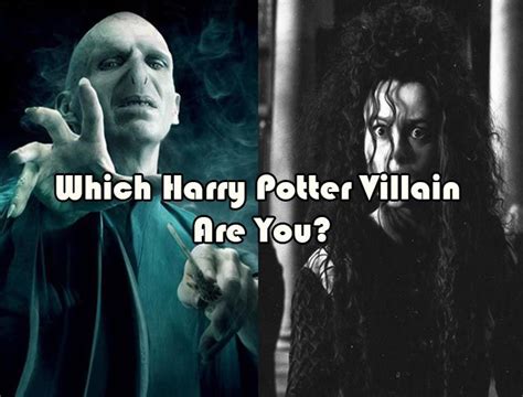 which harry potter villain are you harry potter harry potter villains harry potter quiz