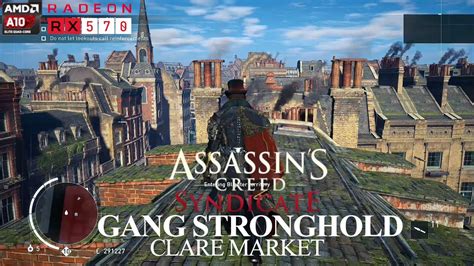 Assassin S Creed Syndicate Gang Stronghold Clare Market 100 Sync