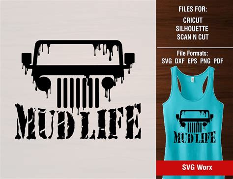 Mud Life Svg Jeep Funny Quotes Off Road Shirt Decal Vector Etsy