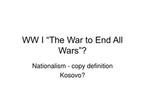 Ppt Ww I The War To End All Wars Powerpoint Presentation Free