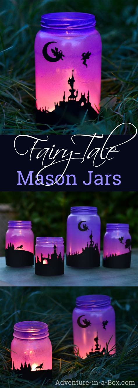 Fairy Tale Mason Jar Lanterns Adventure In A Box