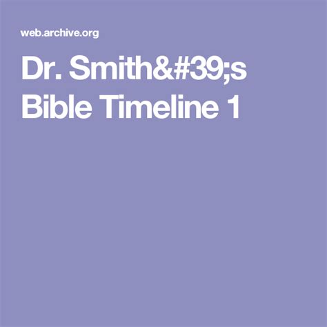Dr Smiths Bible Timeline 1 Bible Timeline Bible Timeline