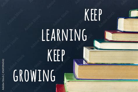 Keep Learning Keep Growing Text And Stack Steps Stairs Of Old Books On