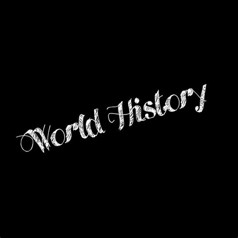 تاريخ العالم World History