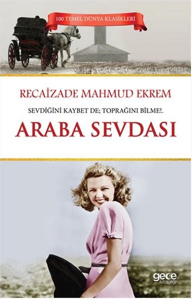 araba sevdası ilk ne romanı