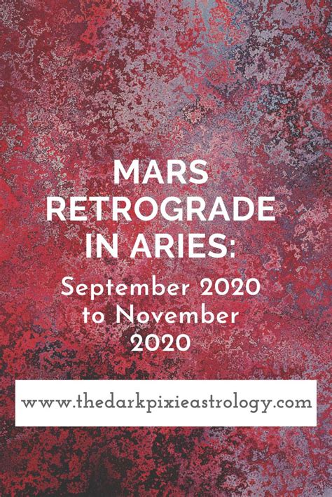 Mars Retrograde In Aries 2020 Mars Retrograde Learn Astrology