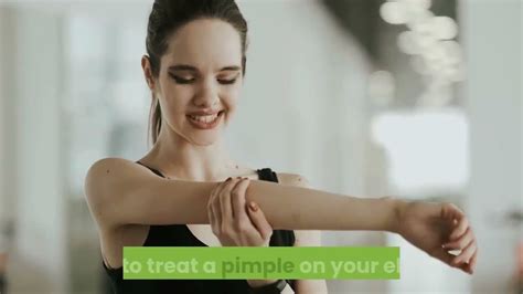 Pimple On Your Elbow Main Causes And Treatments Remove Pimples On