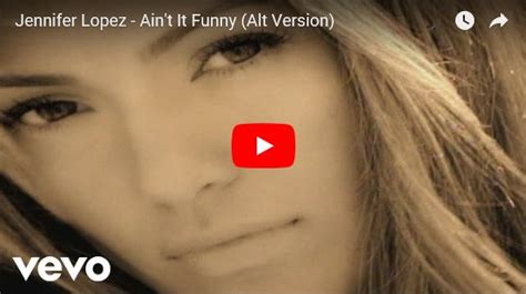 Watch Jennifer Lopez Aint It Funny See Lyrics Here