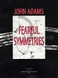 John Adams - Fearful Symmetries (Full score)