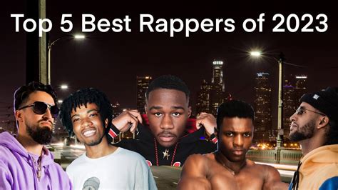 Best Upcoming Rappers 2023 Top 5 Youtube