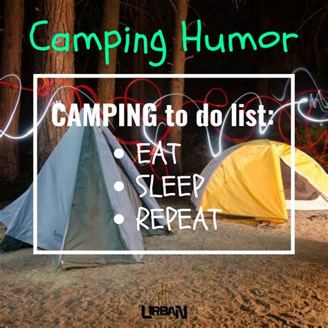 camping humor of the day camping to do list eat sleep repeat hahaha cool camping humor