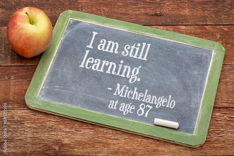 I Am Still Learning Continuous Education Stock Photo Adobe Stock