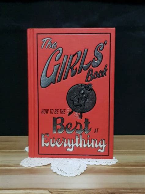The Girls Bookhow To Be The Best At Everythingactivities Book