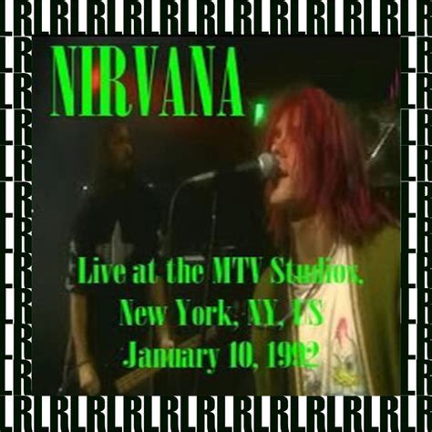 Mtv Studios New York January 10th 1992 Remastered Live On