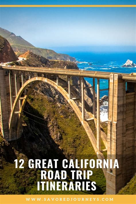 12 California Road Trip Routes And Itineraries Savored Journeys