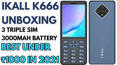 I Kall K666 Mobile Phone Unboxing And Specifications In Hindi Best